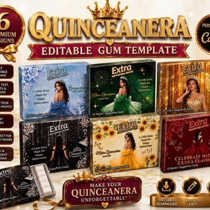 May include: Six editable gum wrapper templates for Quinceanera party favors, featuring gold crown graphics and various dress designs. Each rectangular box displays the Extra brand logo, text, and imagery of a person in a formal gown.