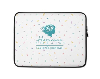 Laptop Sleeve, Cute Tablet case, Tech Accessories, Work from Home accessory, Calm Outside Chaos Inside,Hurricane Brain Tablet case, Confetti