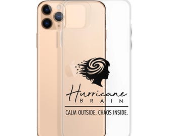 Hurricane Brain® iPhone Case | Calm Outside Chaos Inside | Clear Case