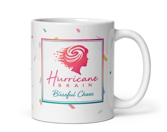 Hurricane Brain Blissful Chaos Mug | Funny Coffee Cup | Gift for Her | Girls Trip Gift