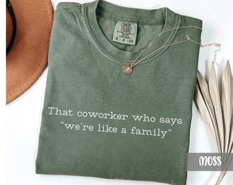 custom Funny Coworker Shirt, Office Humor Tee, Work Shirt, Sarcastic Gift For Colleague, Workplace Gag Gift, Team Joke Shirt, minimalist tee