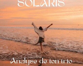 SOLARIS: Analiza Twojego trio astrologicznego
