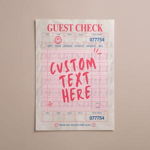 May include: A vintage-style guest check with a pink grid pattern and the words "GUEST CHECK" at the top. The check includes the text "CUSTOM TEXT HERE" in a bold, pink font. The check number is 077754.
