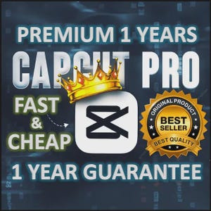 May include: A graphic with the text "PREMIUM 1 YEARS CAPCUT PRO" and "FAST & CHEAP". It includes a gold crown, a white square with a black X, and a gold "BEST SELLER" badge. The text "1 YEAR GUARANTEE" is also present.