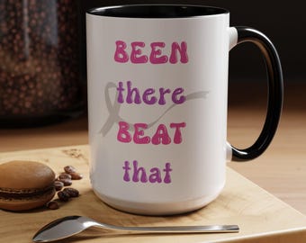 Cancer Awareness Gift Breast Cancer Gift For Her Beating Cancer Coffee and Tea Mug Self-Pride Gift for Beating Cancer Empowerment