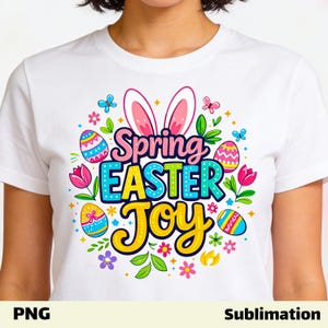 Diseño PNG de alegría primaveral de Pascua, orejas de conejo, conejo PNG para camiseta, letras brillantes y coloridas, imágenes prediseñadas florales de primavera, gráfico para sublimación de camisetas