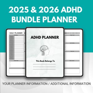 Peut inclure: Un planificateur groupé pour 2025 et 2026, comprenant un planificateur quotidien et un planificateur TDAH. Le planificateur TDAH présente une illustration du cerveau et le texte "This Book Belongs To". Le texte "Your Planner Information / Additional Information" est également inclus.