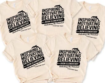 Personalized Inspiring Motivating Believing Avon Elementary Shirt, Custom Unlocking Potential Teacher Staff T-Shirt