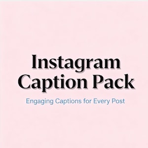 Puede incluir: Un fondo rosa claro con las palabras "Instagram Caption Pack" en negrita negra. Debajo, en una fuente más pequeña, de color azul claro, se lee "Engaging Captions for Every Post".