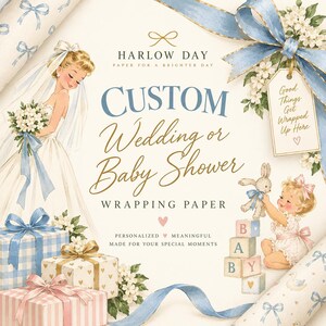 Könnte beinhalten: Individuelles Geschenkpapier für Hochzeiten oder Babypartys von Harlow Day. Das Design zeigt eine Braut im weißen Kleid, ein Baby mit Bauklötzen, Geschenkboxen mit blauen und rosa Schleifen sowie Blumen. Text: Good Things Get Wrapped Up Here.