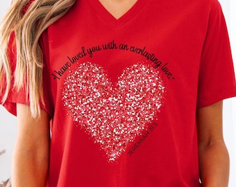 Scripture Verse V-Neck T-Shirt | "I have loved you with an everlasting love." Jeremiah 31:3