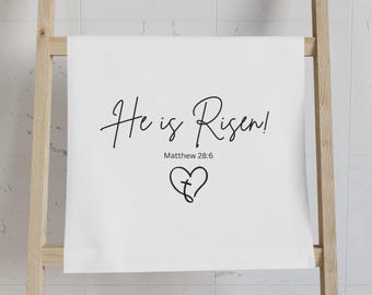 He is Risen hand towel | Matthew 28:6, Easter Scripture kitchen towel
