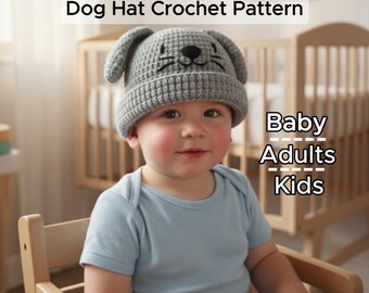 May include: A baby wearing a gray crocheted dog hat with black embroidered details. The hat has floppy ears and a smiling face. The text "Dog Hat Crochet Pattern" is at the top of the image, and "Baby Adults Kids" is on the right.
