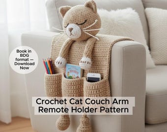 Cat Crochet Arm Organizer Pattern • Amigurumi Sofa Caddy PDF • Remote & Glasses Holder • Cute Cat Couch Accessory Crochet Pattern