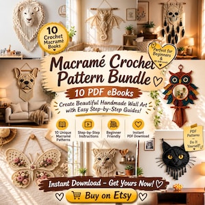 May include: A digital collection of 10 Macramé Crochet Pattern Bundle PDF eBooks featuring various wall art designs including a lion, dragon, skull, owl, butterfly, cat, and dog, with text overlays detailing instructions and instant download options.