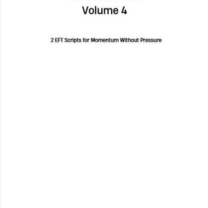 Peut inclure: Sur fond blanc, texte noir : « EFT Reset Pack Volume 4 ». En dessous, « 2 EFT Scripts for Momentum Without Pressure ». En bas, « Fieldstone Paperworks ».