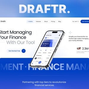 Puede incluir: Una interfaz de sitio web para Draftr, una herramienta de gestión financiera, se muestra sobre un fondo blanco con detalles en azul. Un teléfono inteligente muestra la interfaz de la aplicación, con el texto "Start Managing Your Finance With Our Tool". La aplicación simplifica la vida financiera.