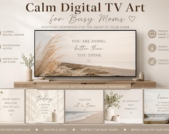 Calm TV Art Bundle for Moms • Neutral Coastal Quotes (Digital Download)