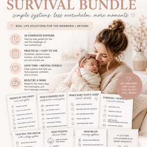 May include: A digital download for new mothers, featuring a "New Mom Survival Bundle" with 10 essential systems. Includes checklists, trackers, and guides for newborn care, feeding, sleep, and more. The image shows a mother holding her baby.