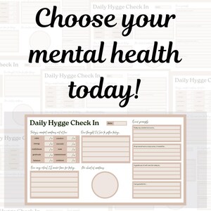 Puede incluir: Un imprimible beige de "Daily Hygge Check In" con indicaciones para la salud mental. El texto "Choose your mental health today!" est&aacute; escrito en escritura negra. El imprimible incluye secciones para la comodidad, la gratitud y el autocuidado.