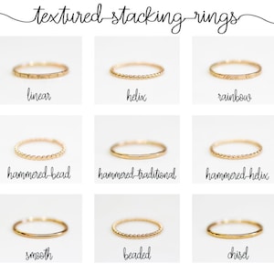 Image shows all of the textures offered in our stacking rings: linear, helix, rainbow, hammered bead, hammered traditional, hammered helix, smooth, beaded, chisel. Unique textures. Stackable rings worthy of conversation.