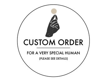 Custom Order for Soledad - see listing description for the details of this custom order