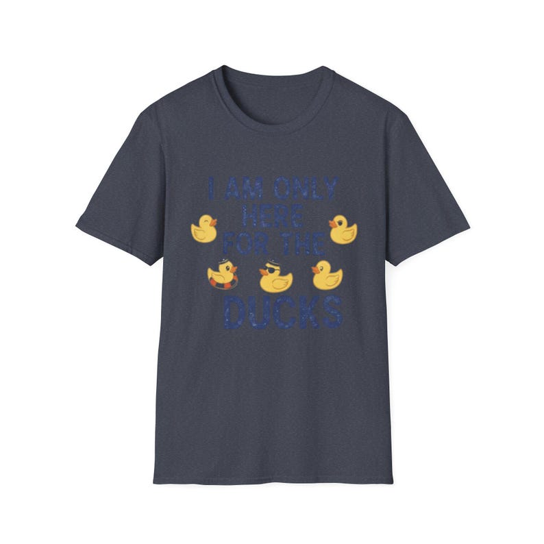 I Am Only Here For The Ducks T-Shirt | Cruise Duck Lover Tee image 13