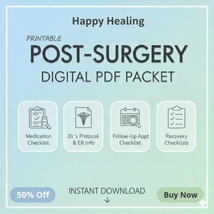 Happy healing post surgery planner - printable medical checklist and doctor protocol sheets - instant download