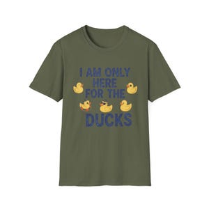 I Am Only Here For The Ducks T-Shirt | Cruise Duck Lover Tee image 8