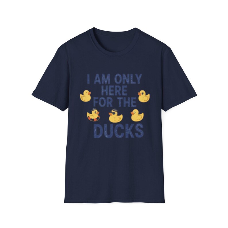 I Am Only Here For The Ducks T-Shirt | Cruise Duck Lover Tee image 12