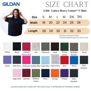 May include: A size chart for G500 Unisex Heavy Cotton T-shirts, with measurements in inches. The chart includes sizes S to 3XL, detailing width and length. A color palette displays various options, including white, black, and red. The Gildan logo is visible.