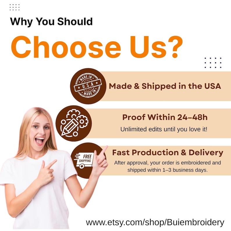 May include: A promotional image with the text "Why You Should Choose Us?" and bullet points highlighting benefits. Includes a woman pointing at the text. The text includes "Made & Shipped in the USA", "Proof Within 24-48h", and "Fast Production & Delivery".