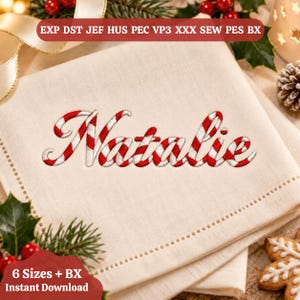 May include: A cream-colored fabric napkin featuring the embroidered name Natalie in a red and white candy cane striped pattern. The text EXP DST JEF HUS PEC VP3 XXX SEW PES BX is visible at the top, and 6 Sizes + BX Instant Download at the bottom.
