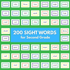 May include: A green educational chart with sight words for second grade. The chart features a blue rectangle with the text "200 SIGHT WORDS for Second Grade." Individual words are displayed in colorful rectangular boxes.