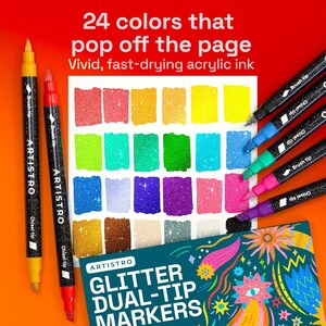 May include: A set of 24 dual-tip markers with black barrels and glittery ink. The markers feature brush and chisel tips, labeled ARTISTRO. A color swatch card displays 24 vivid shades. Text reads: 24 colors that pop off the page, Vivid, fast-drying acrylic ink, GLITTER DUAL-TIP MARKERS.