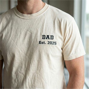Embroidery Dad Est 2026 Shirt, Comfort Color Shirt, Dad to be, Gift for Dad, Husband Gift, Unisex Shirt, New Dad Gift, Father's Day Gift image 4