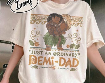 Camiseta Comfort Color Just An Ordinary Demi Dad, Camiseta para hombre Maui Moana, Top retro polinesio para papá, Conjunto para viaje de vacaciones familiares, El mejor papá RLVF26
