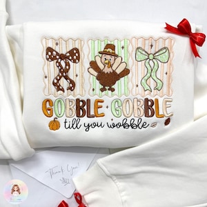 Sweat brodé Thanksgiving, pull dinde Gobble Till You Wobble