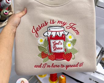 Jesus Is My Jam Sweatshirt, Christian Embroidered Crewneck, Faith Based Hoodie
