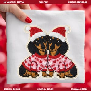 May include: Embroidered patch featuring two dachshunds wearing Santa hats and pink sweaters with heart and "XOX" designs. The patch is on a white background. Text at the top reads "MY JOURNEY DIGITAL", "PNG FILE", and "INSTANT DOWNLOAD".