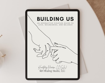 Building Us Couples Workbook | Interactive Relationship Guide for Communication, Boundaries & Connection | Printable PDF