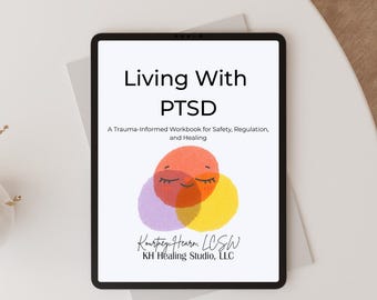 Cahier d'exercices Vivre avec le SSPT | Guide tenant compte des traumatismes pour la sécurité, la réglementation et la guérison | PDF imprimable
