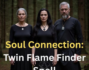 Puede incluir: Tres personas vestidas de negro, con collares, posan en un bosque. El texto "Soul Connection: Twin Flame Finder Spell" aparece en amarillo. La imagen sugiere un tema espiritual o místico.