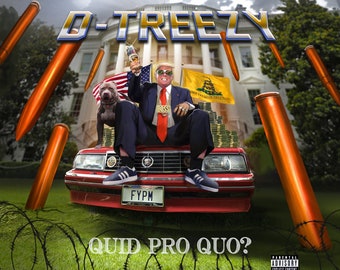 Poster - Donald "D-Treezy" Trump's: Quid Pro Quo? - Epic American President Art by Jason Heuser (Sharpwriter)