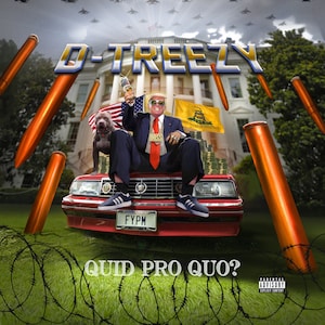 May include: Digital art featuring a person in a suit, sunglasses, and gold jewelry, sitting on a red car with a dog. The image includes the text "D-TREEZ" and "QUID PRO QUO?", with a background of the White House and military aircraft.