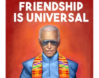 Poster - Friendship is Universal (V TV series 1983) (Joe Biden) - Epic American President Art by Jason Heuser (Sharpwriter)