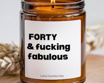 Funny 40th Birthday Soy Candle | Forty