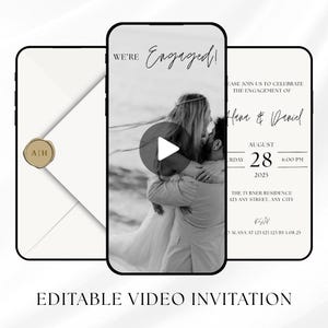 May include: A digital engagement invitation displayed on three smartphone screens. The central screen shows a black and white photo of a couple embracing, with the text "WE'RE Engaged!". The invitation includes event details and a gold wax seal.