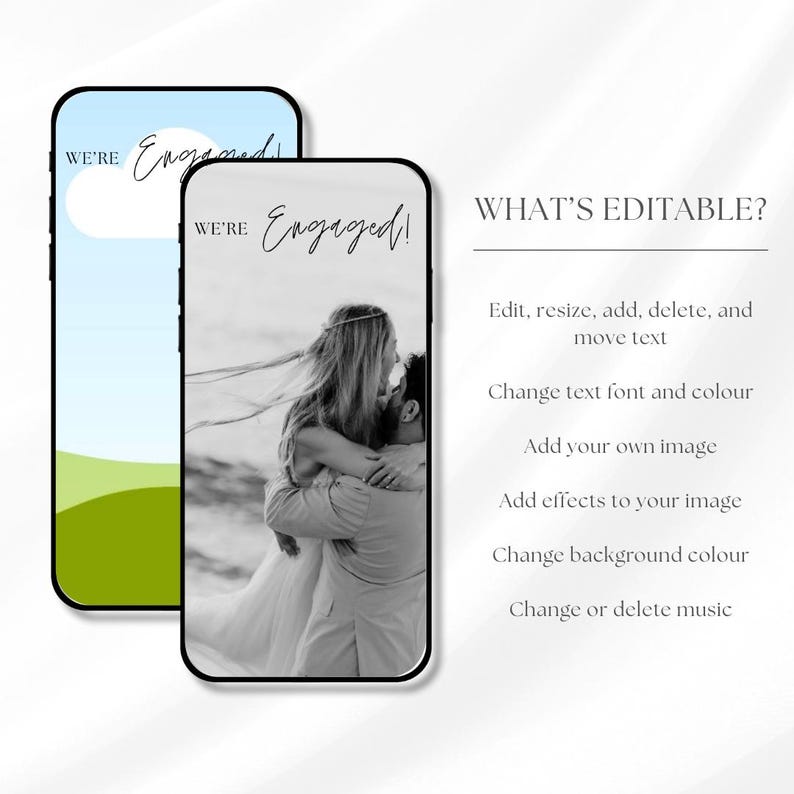 May include: Two smartphone mockups with the text "WE'RE Engaged!". One phone displays a couple embracing, the other a landscape. Additional text details editing options: resize, add, delete text, change font, add images, effects, and background color.