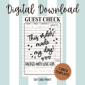 May include: A digital download guest check template featuring the text "This order made my day!" and "PACKED WITH LOVE FOR:" in black ink on a white background. A brown starburst shape includes the text "CANVA TEMPLATE!" in black capital letters.